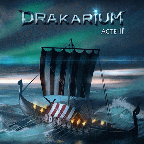 Drakarium : Acte II